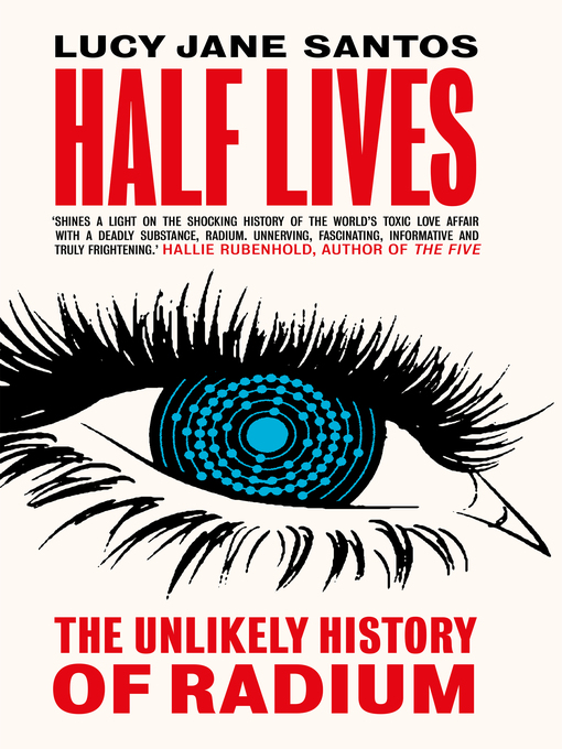 Title details for Half Lives by Lucy Jane Santos - Available